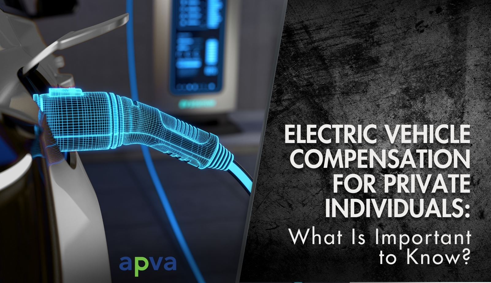 Electric Vehicle Compensation: One Year Left to Use APVA Support